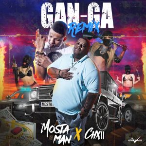 Mosta Man, Chxii – Ganga (Remix)